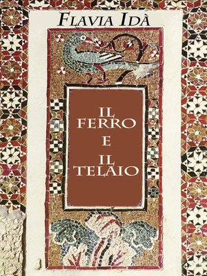 cover image of Il ferro e il telaio